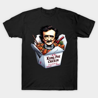 Edgar Allan Poe Funny Kung Poe Chicken T-Shirt